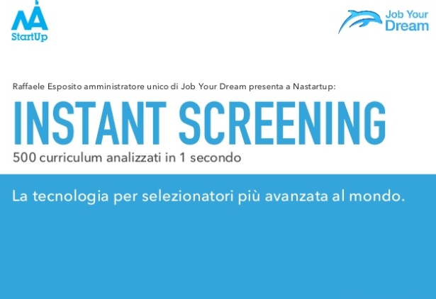 Instant Screening